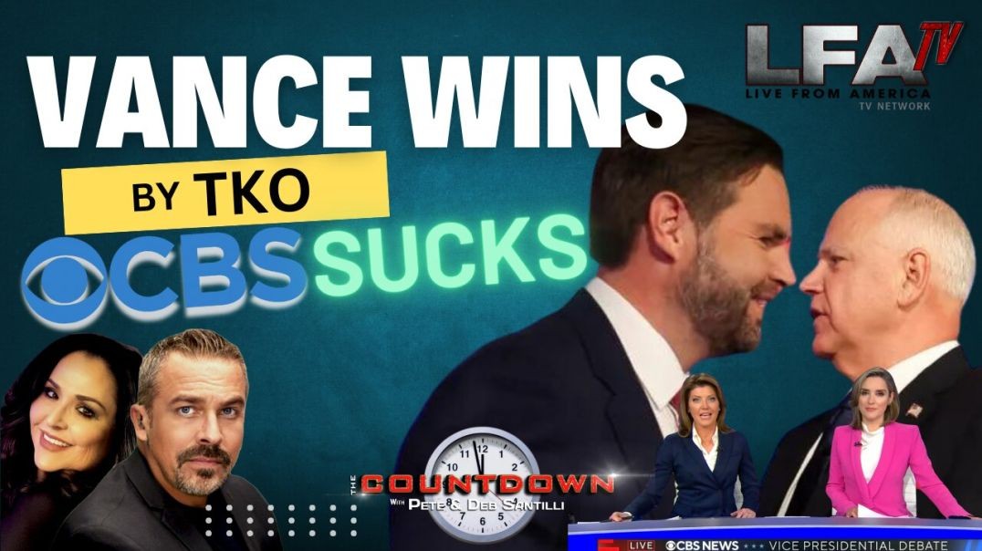 VANCE WINS BY TKO; WALZ HIDES MAOIST IDEOLOGY; CBS SUCKS