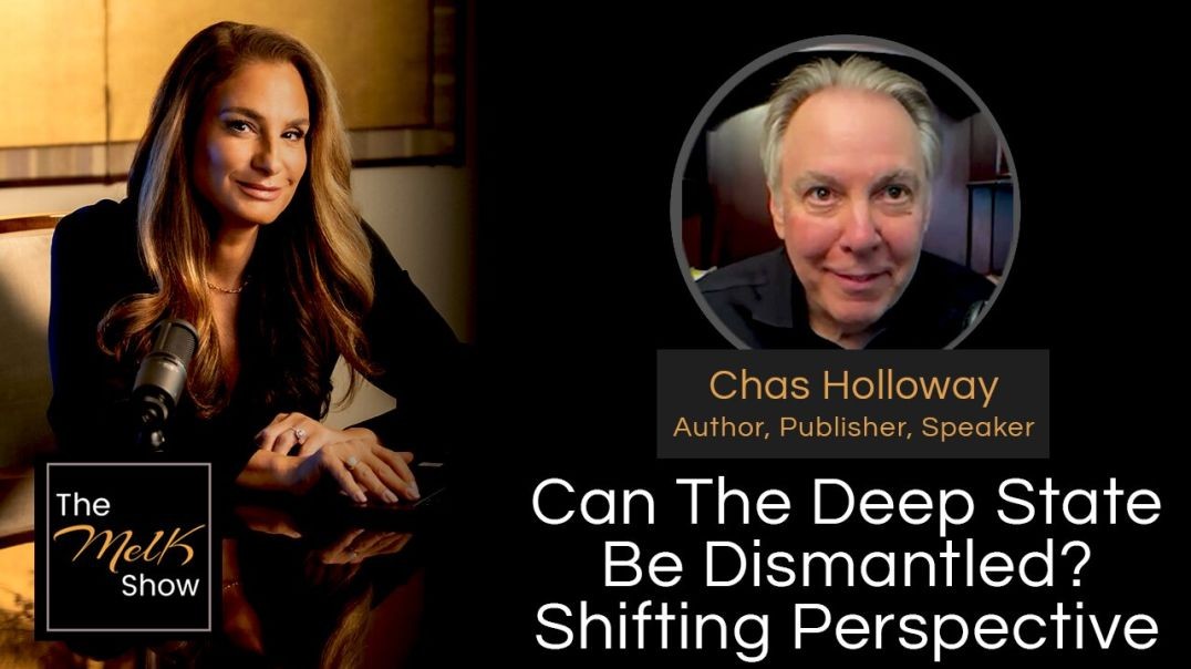 ⁣Mel K & Chas Holloway | Can The Deep State Be Dismantled? Shifting Perspective | 11-25-24