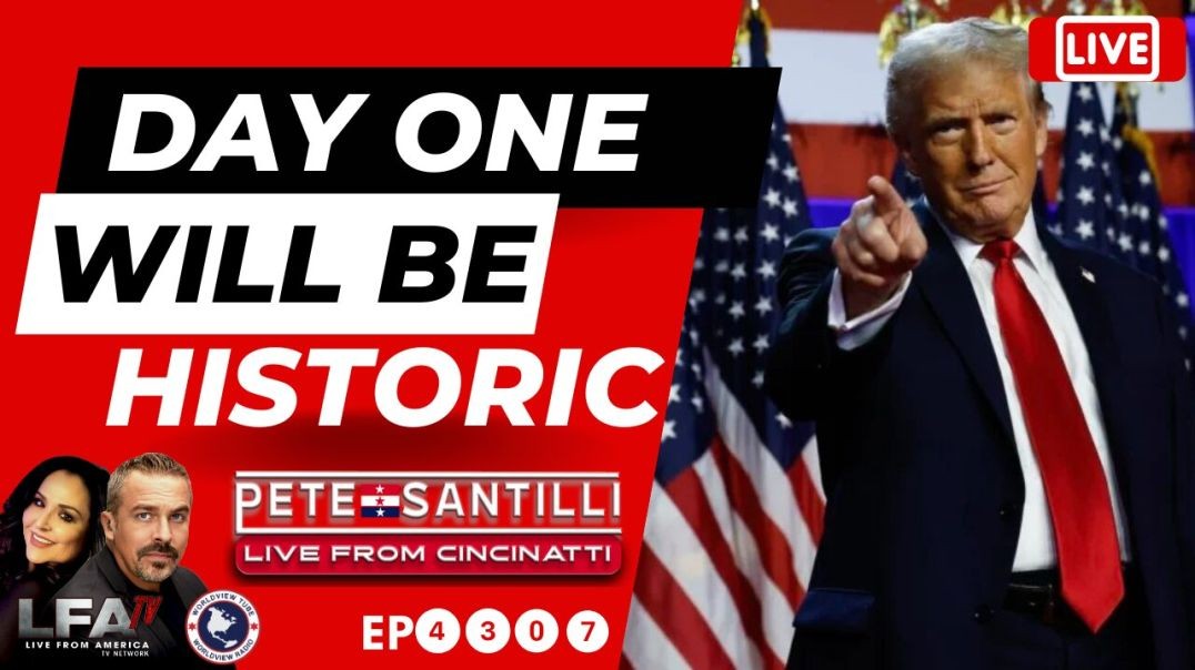 PRESIDENT TRUMP’s ‘DAY ONE’ IN OFFICE WILL BE OVERWHELMING & HISTORIC