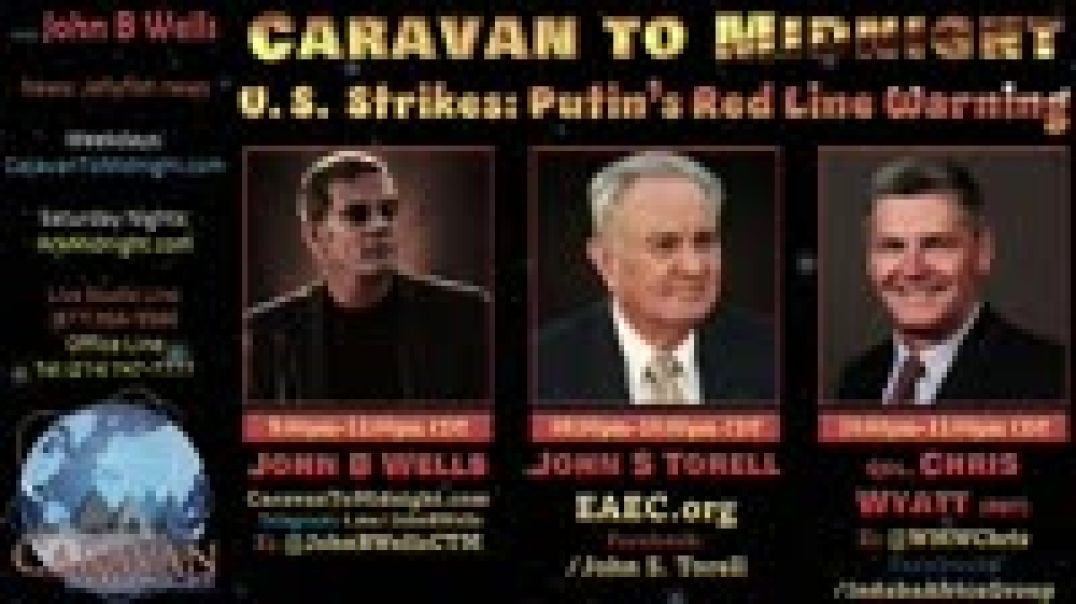 ⁣U.S. Strikes: Putin’s Red Line Warning - John B Wells LIVE