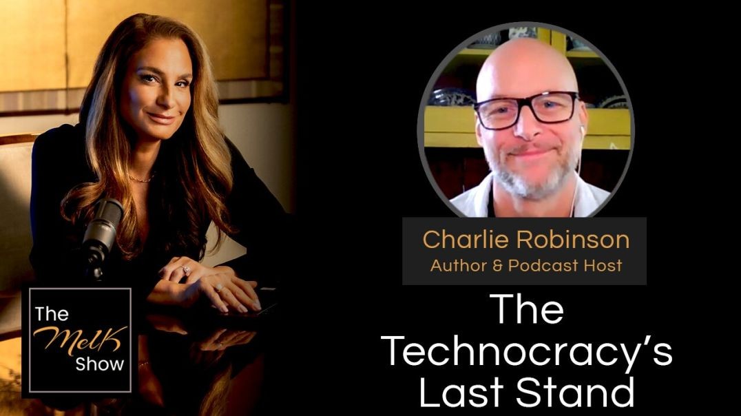 ⁣Mel K & Charlie Robinson | The Technocracy's Last Stand | 11-2-24