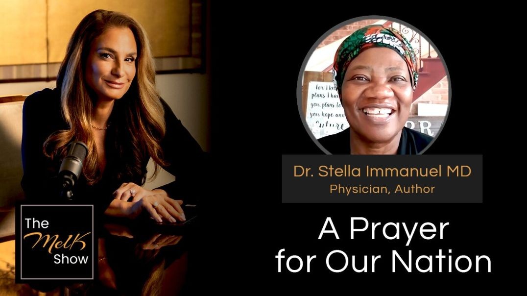 ⁣Mel K & Dr. Stella Immanuel MD | A Prayer for Our Nation | 11-5-24