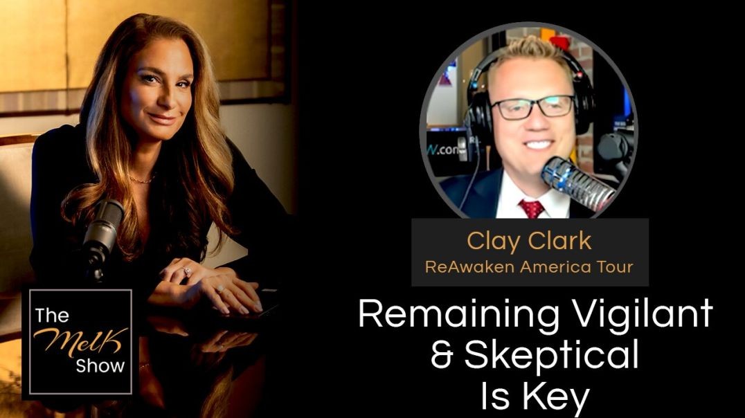 ⁣Mel K & Clay Clark | Remaining Vigilant & Skeptical Is Key | 12-13-24