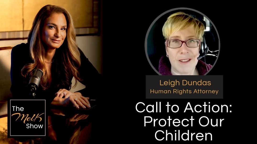 ⁣Mel K & Leigh Dundas | Call to Action: Protect Our Children | 1-5-24