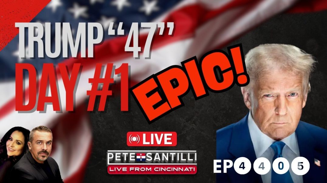 TRUMP ‘47’s DAY#1  EPIC! [EP #4405]  LIVE FROM CINCINNATI