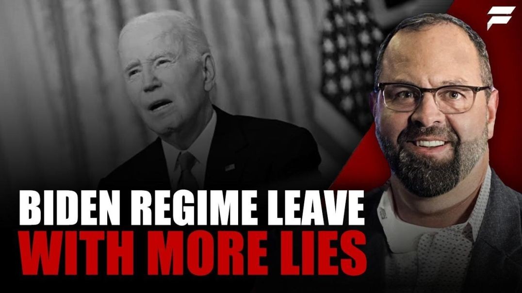 ⁣Biden Regime Leaves with MORE Lies | 16 January 2025 4PM EST