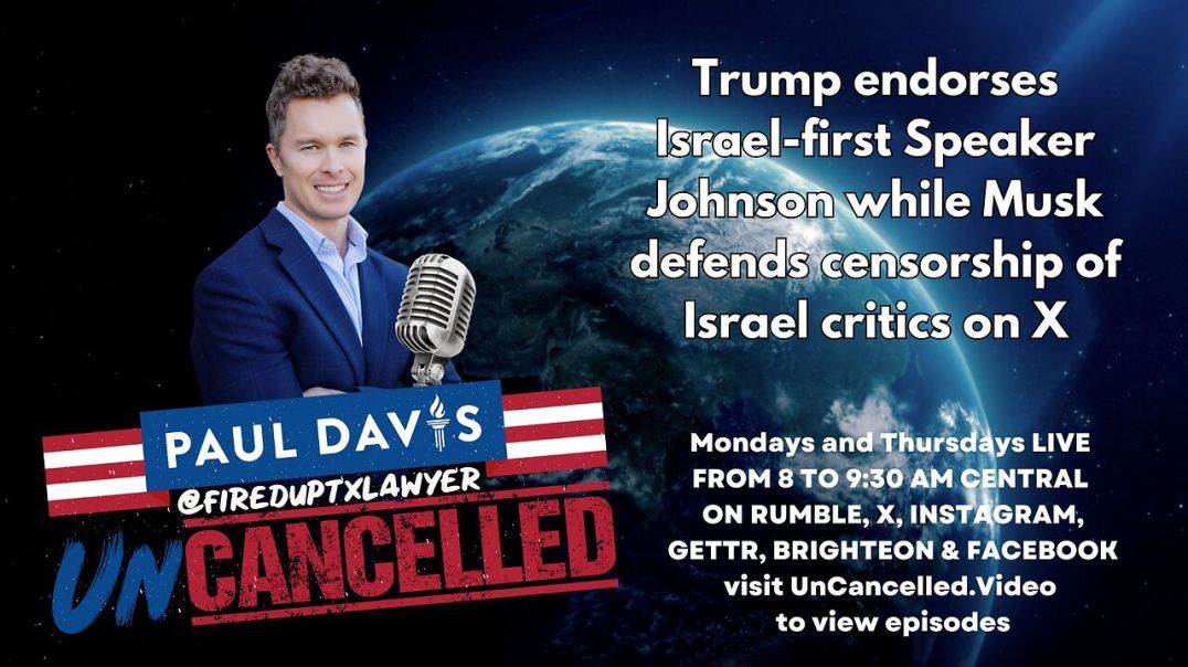 Trump endorses Israel-first Speaker Johnson while Musk defends censorship of Israel critics on X