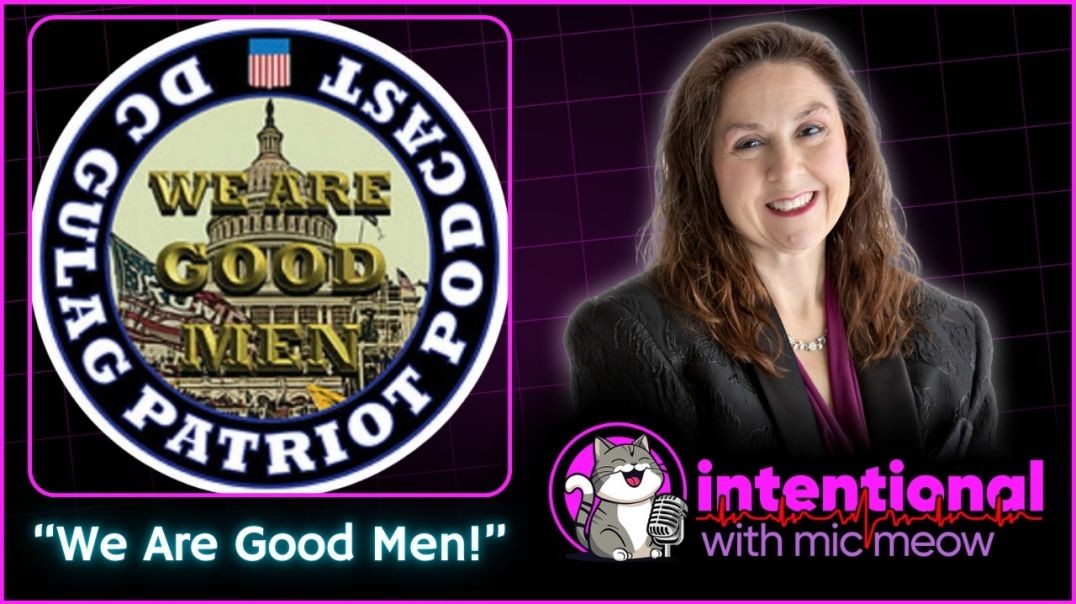 ⁣'Intentional' Live Season 1, Ep. 52: 12-31-2024 -- "We Are Good Men!"