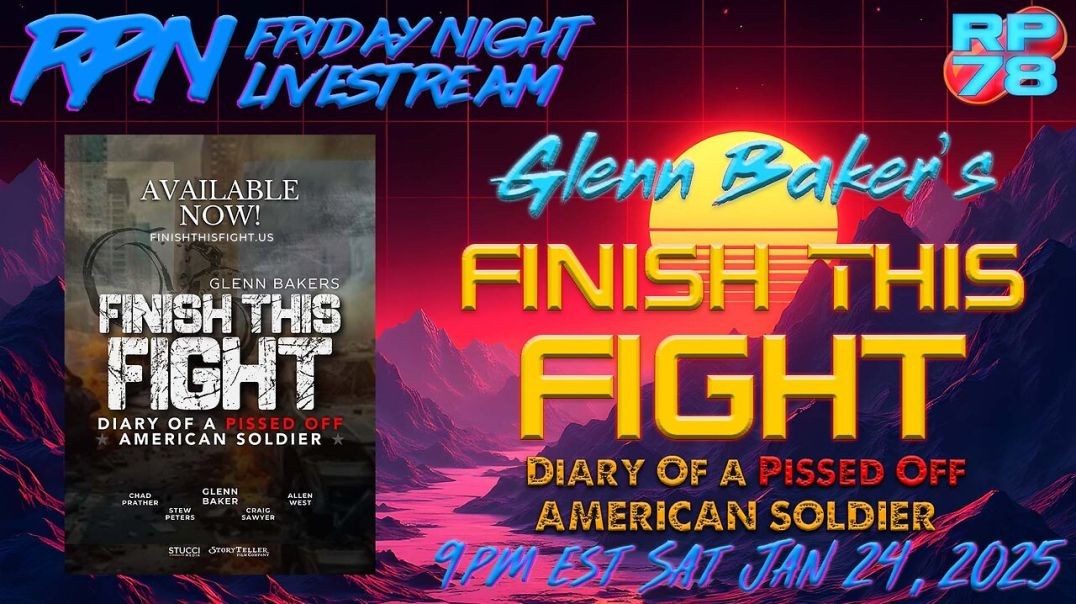 ⁣Finish This Fight: Diary of a Pissed Off America Soldier on Fri Night Livestream