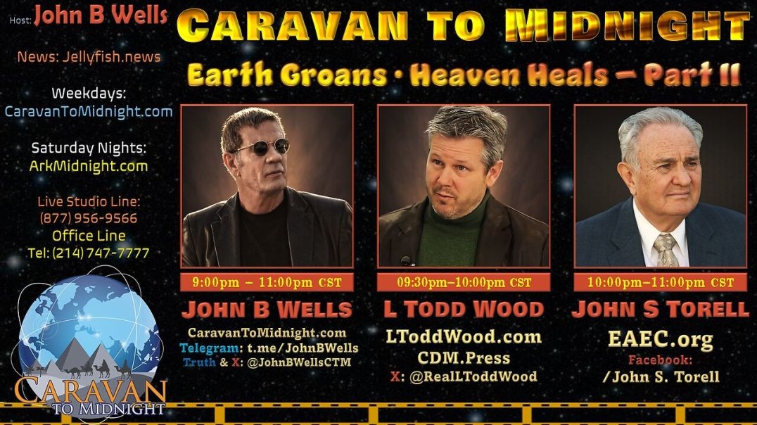 ⁣Earth Groans, Heaven Heals – Part II - John B Wells LIVE