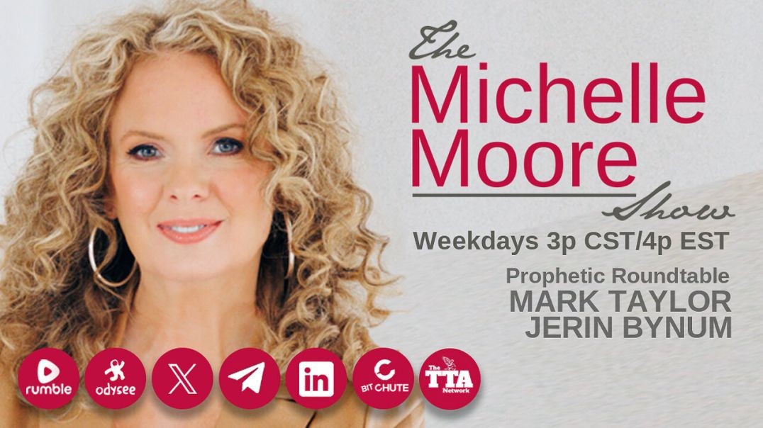 ⁣'Prophetic Roundtable' Guests, Mark Taylor and Jerin Bynum: The Michelle Moore Show (Feb 1