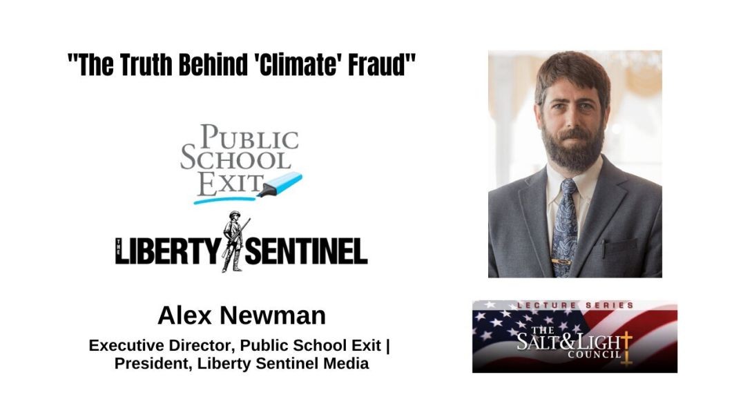 ⁣The Truth Behind Climate Fraud | Alex Newman | The Salt & Light Council