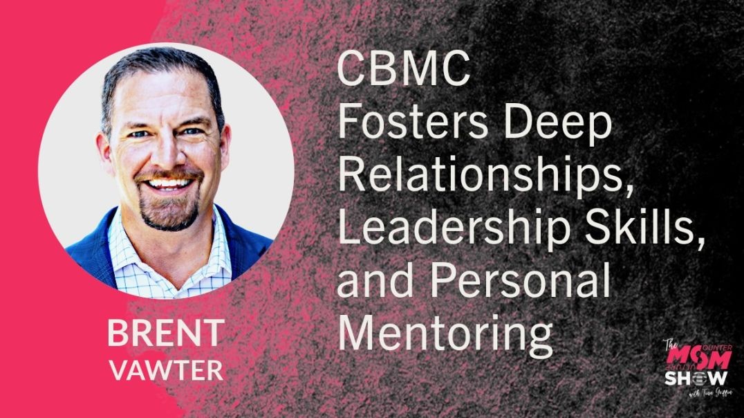 ⁣Ep764 - CBMC Fosters Deep Relationships, Leadership Skills, and Personal Mentoring - Brent Vawter