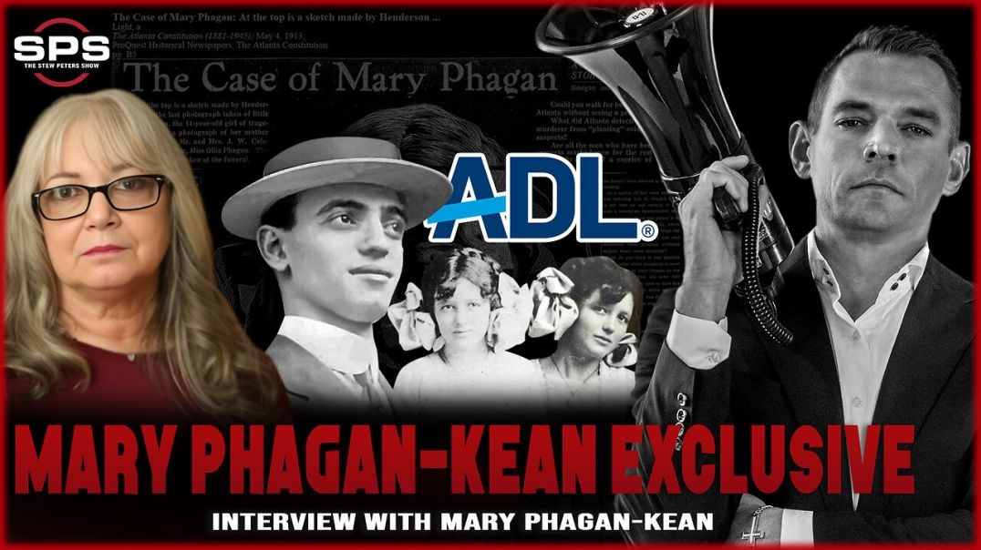 ⁣EXCLUSIVE: Grand-Neice of Mary Phagen-Kean, MURDERED by Pedo Jew in 1913 Exposes the ADL