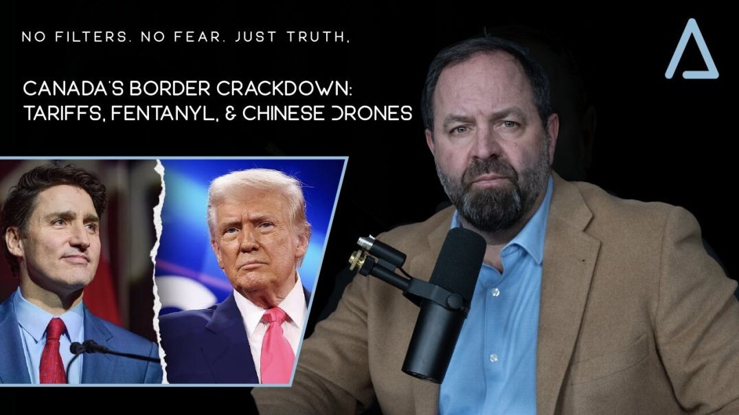 ⁣Canada’s Border Crackdown: Tariffs, Fentanyl, and Chinese Drones | Guest Ike Wingate | 6 March 2025